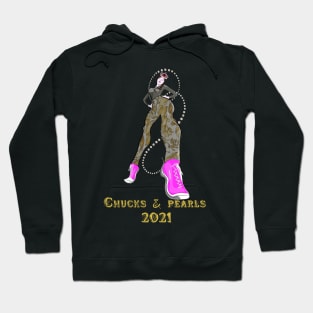 chucks and pearls 2021 Hoodie